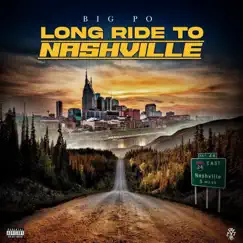 Long Ride to Nashville by BIG PO album reviews, ratings, credits