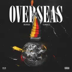 Overseas (feat. Curly J) Song Lyrics