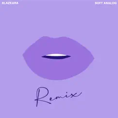 Modern Zamanlar (Alazkara Remix) - Single by Soft Analog album reviews, ratings, credits