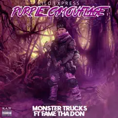 Monster Trucks (feat. Fame Tha Don) - Single by Kilo express album reviews, ratings, credits