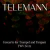 Telemann, Concerto for Trumpet and Timpani Twv 54: 1 - EP album lyrics, reviews, download