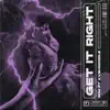 Get It Right (feat. Kv$hnoodle) - Single album lyrics, reviews, download