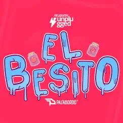 El Besito (Unplugged) - Single by Pasabordo album reviews, ratings, credits