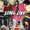 Long Live - Single album lyrics, reviews, download