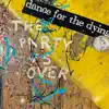 The Party Is Over - EP album lyrics, reviews, download