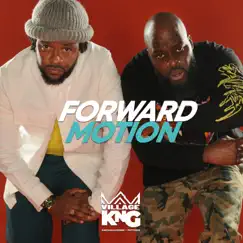 Forward Motion (feat. Knowdaverbs & Pettidee) - Single by Village KNG album reviews, ratings, credits