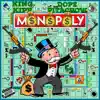 Monopoly (feat. King Kipp) - Single album lyrics, reviews, download