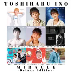 Miracle (Deluxe Edition) - EP by Toshiharu Ino album reviews, ratings, credits