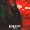Energy - Single album lyrics, reviews, download