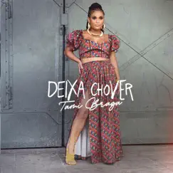 Deixa Chover - Single by TAMI BRAGA album reviews, ratings, credits