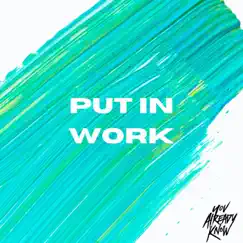 Put In Work - Single by Daniel Mouyal album reviews, ratings, credits