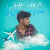 Without You (feat. Burner) - Single album lyrics, reviews, download