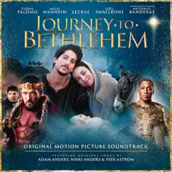Journey To Bethlehem (Original Motion Picture Soundtrack) by The Cast Of Journey To Bethlehem album reviews, ratings, credits