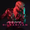 Teriyan Dilbariyan - Single album lyrics, reviews, download