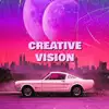 Creative Vision - Single album lyrics, reviews, download