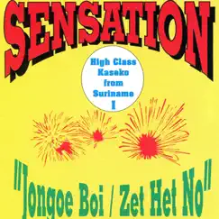 Jongoe Boi (Zet Het No) by Sensation album reviews, ratings, credits