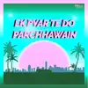 Ek Pyar Te Do Parchhawain (Original Motion Picture Soundtrack) album lyrics, reviews, download