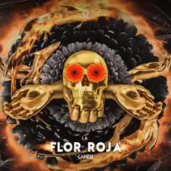 La Flor Roja (Extended Mix) - Single by Cango album reviews, ratings, credits