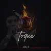 Toque - Single album lyrics, reviews, download