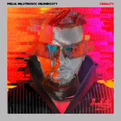 CREALITY by Pedja Milutinovic Drumbooty album reviews, ratings, credits
