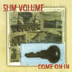 Come On In by David Long & Slim Volume album reviews, ratings, credits
