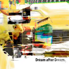 Dream After Dream Song Lyrics
