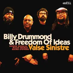 Valse Sinistre by Billy Drummond & Freedom of Ideas album reviews, ratings, credits