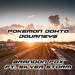 Pokemon Johto Journeys (feat. Silver Storm) [Hard Rock Cover] - Single by Brandon Fox album reviews, ratings, credits