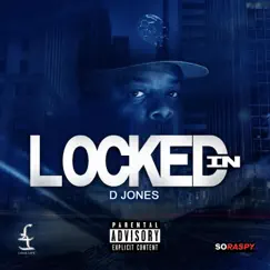 Locked In - Single by D. Jones album reviews, ratings, credits