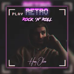 Retro Rock 'n' Roll - Single by Henry Oliver album reviews, ratings, credits