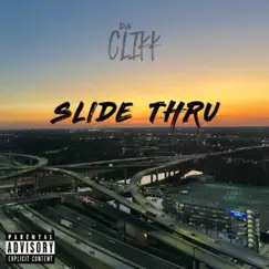 Slide Thru (feat. Orion Blue) - Single by DACLIKK album reviews, ratings, credits