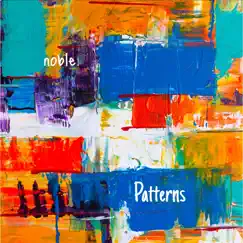 Patterns by Noble album reviews, ratings, credits