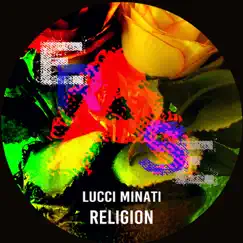 Religion - Single by Lucci Minati album reviews, ratings, credits