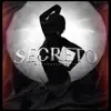 SECRETO - Single album lyrics, reviews, download