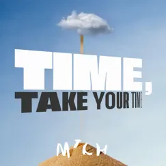 Time Take Your Time Song Lyrics