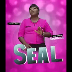 Seal - Single by Min Loveth Mormah album reviews, ratings, credits