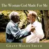 The Woman God Made For Me - Single album lyrics, reviews, download