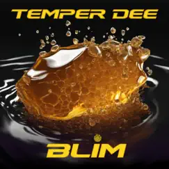 Blim - EP by Temper Dee album reviews, ratings, credits