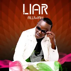 Liar - Single by Alliwah album reviews, ratings, credits