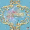 Closer To Fame - Single album lyrics, reviews, download