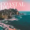 Coastal Drive - Single album lyrics, reviews, download