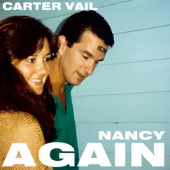 Nancy Again - Single by Carter Vail album reviews, ratings, credits