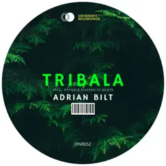 Tribala - Single by Adrian Bilt album reviews, ratings, credits