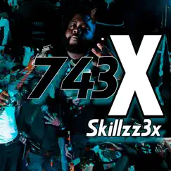 743X by Skillzz3x album reviews, ratings, credits