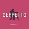 Geppetto - Single album lyrics, reviews, download