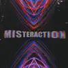 Misteraction (feat. Filante) - Single album lyrics, reviews, download