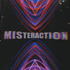 Misteraction (feat. Filante) Song Lyrics