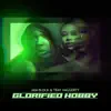Glorified Hobby - EP album lyrics, reviews, download