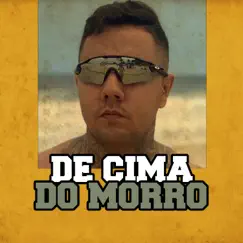 De Cima do Morro Song Lyrics