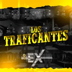 Los Traficantes - Single by Los Ex de la Banda album reviews, ratings, credits